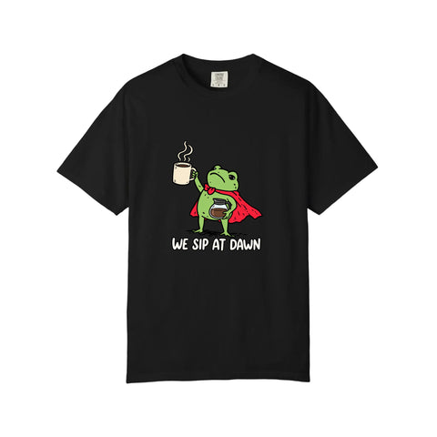 Comfort Colors® We Sip At Dawn Tee