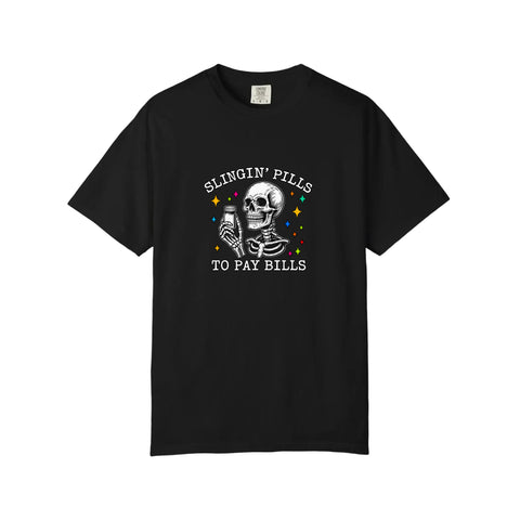 Comfort Colors® Slingin Pills To Pay Bills Tee