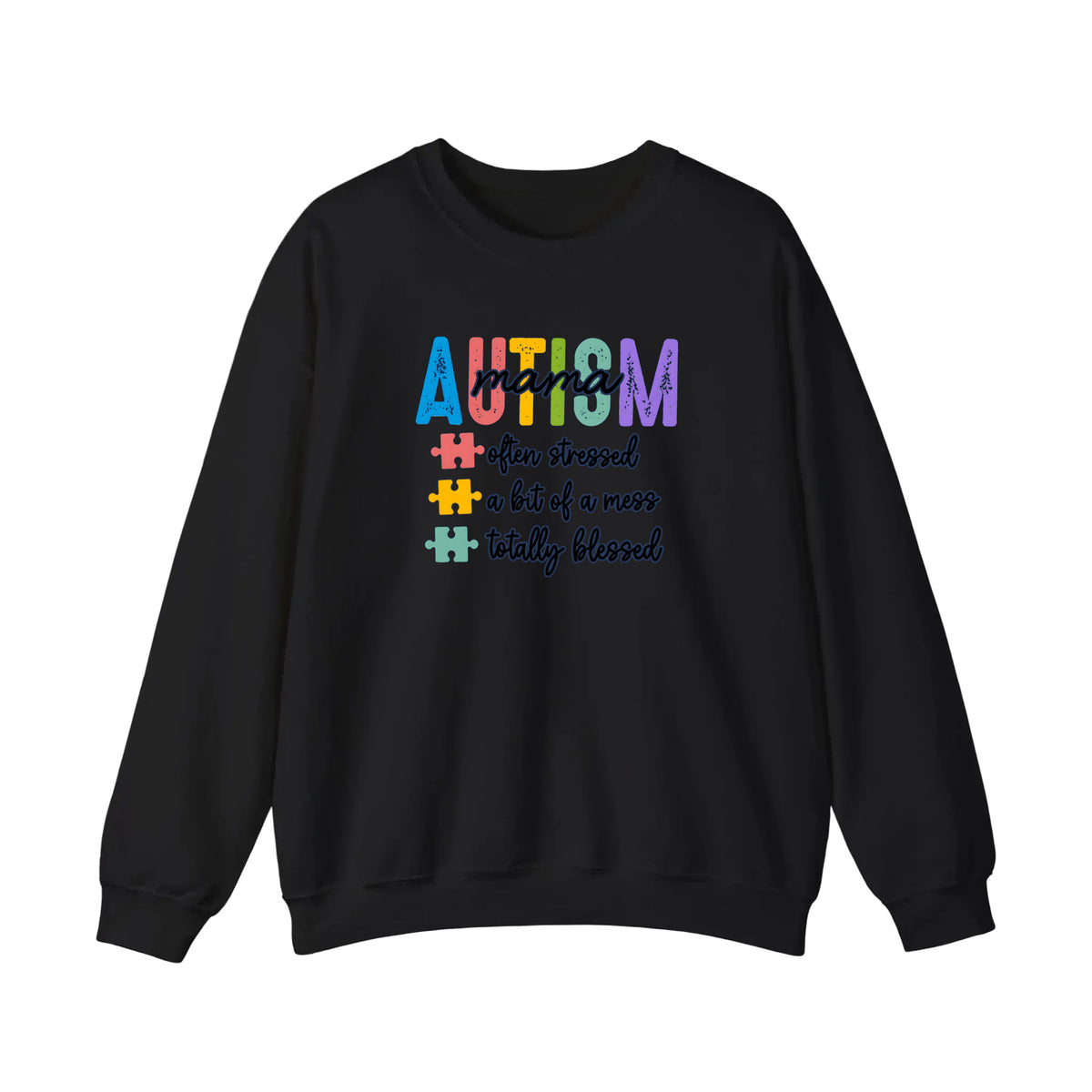 Autism Mama Totally Blessed Sweatshirt