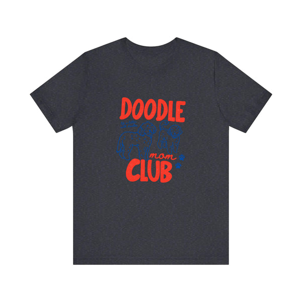 Doodle Mom Club Quality Tee