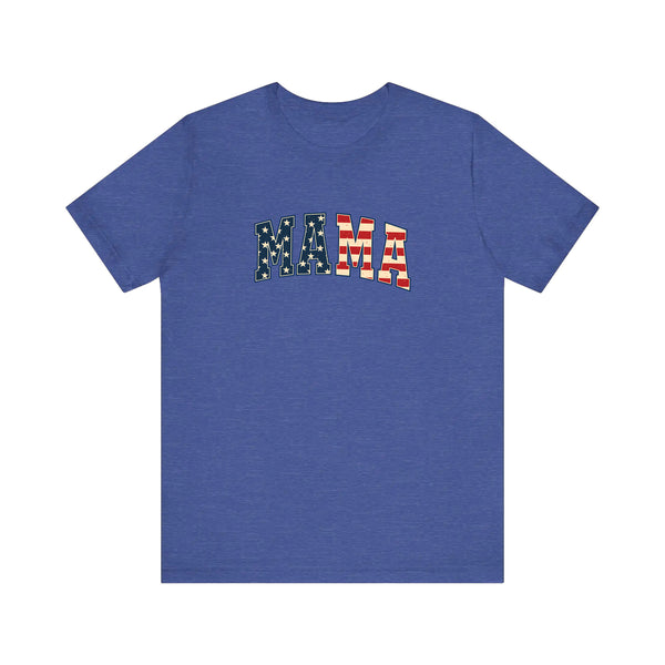 Stars And Stripes Mama Quality Tee