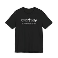 The Greatest Love Story Ever Told Quality Tee
