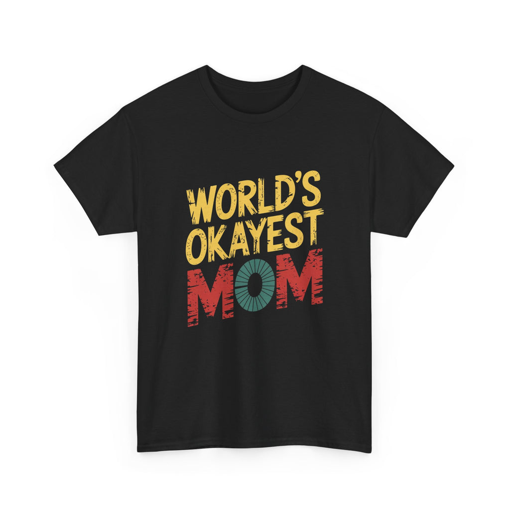 World's Okayest Mom Tee