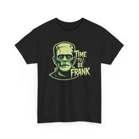 Frankly Yours Tee