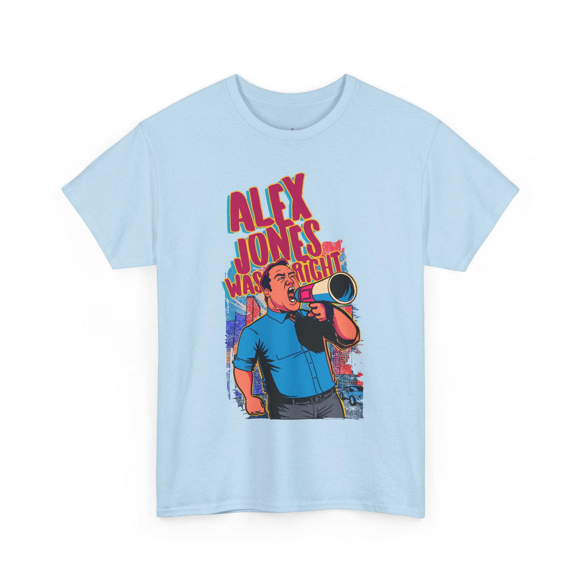 Alex Jones Was Right Premium T-Shirt