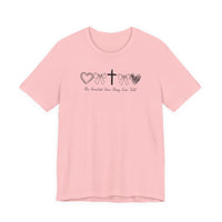 The Greatest Love Story Ever Told Quality Tee