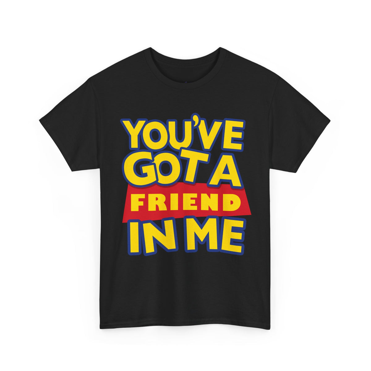 You'Ve Got A Friend In Me Mock Premium T-Shirt