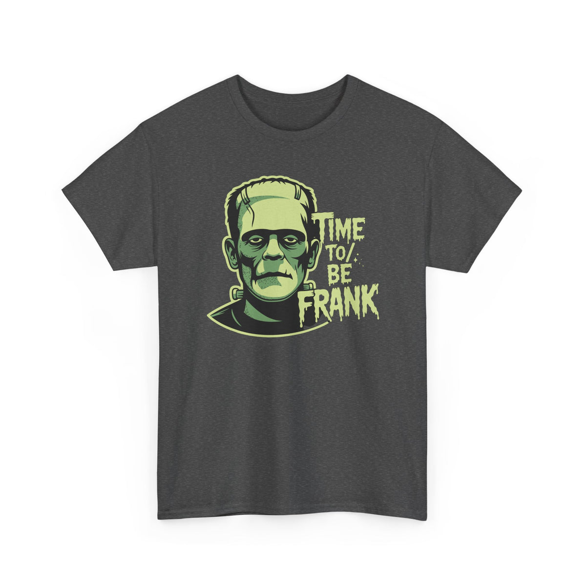 Frankly Yours Tee