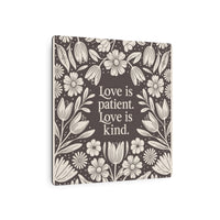 Love Is Patient Love Is Kind Floral Print