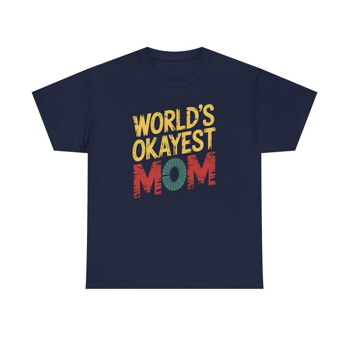 World's Okayest Mom Tee
