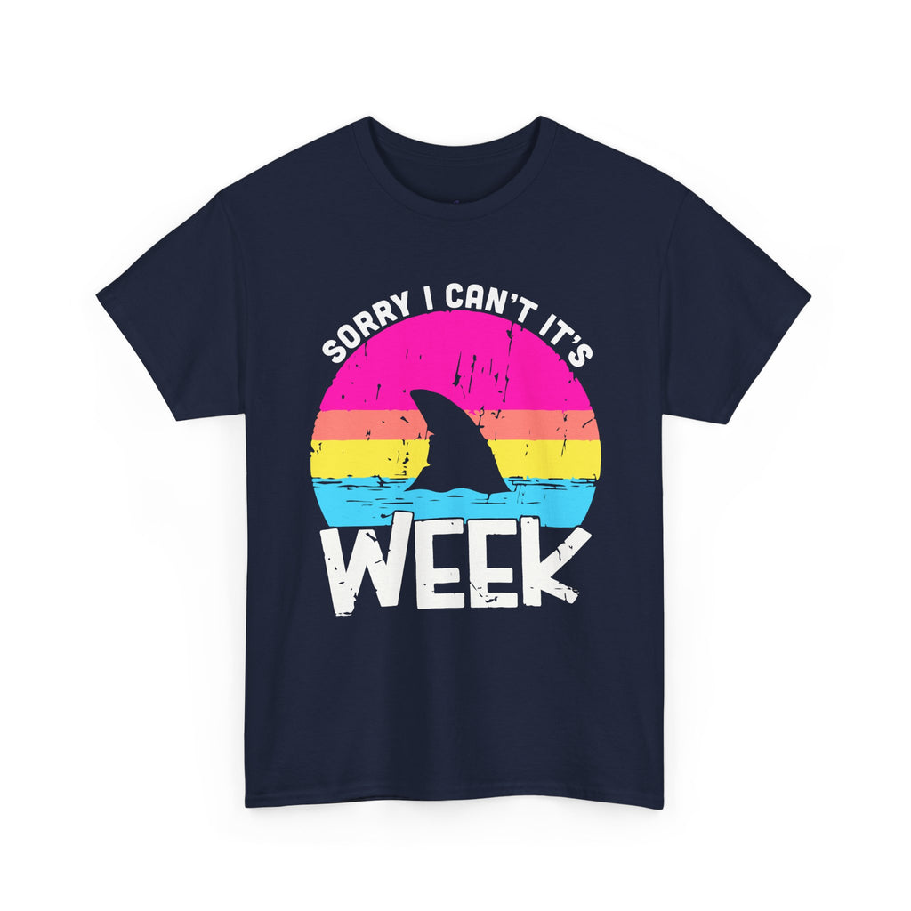 Sorry Its Shark Week Copy2 Premium T-Shirt