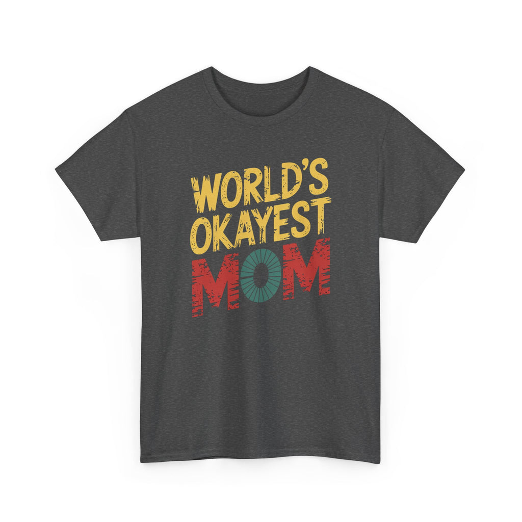 World's Okayest Mom Tee