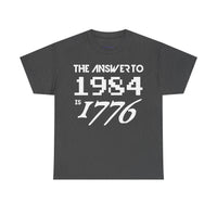 Answer To 1984 Is 1776 New White Premium T-Shirt