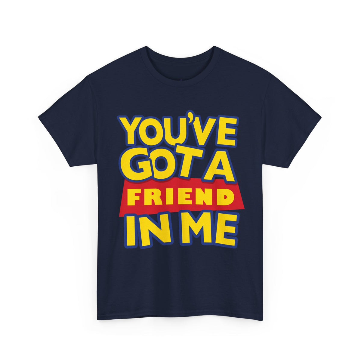 You'Ve Got A Friend In Me Mock Premium T-Shirt