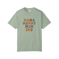 Comfort Colors® Mama Mommy Mom Bro Tee — Bay