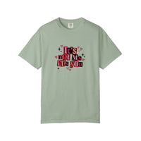 Comfort Colors® It's Not Me It's You Tee — Bay