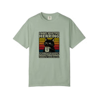 Comfort Colors® I Have Selective Hearing Tee — Bay