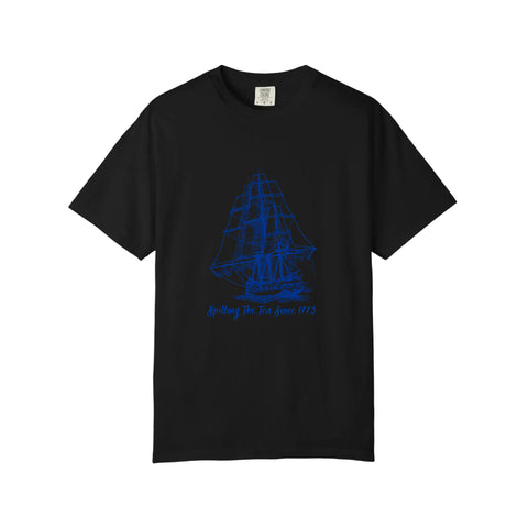 Comfort Colors® Spilling The Tea Since 1773 Tee