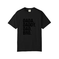 Comfort Colors® Dada Daddy Dad Bro Tee — Black