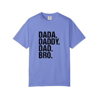Comfort Colors® Dada Daddy Dad Bro Tee — Flo Blue