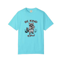Comfort Colors® Be Kind Of Feral Tee — Lagoon Blue