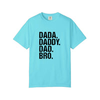 Comfort Colors® Dada Daddy Dad Bro Tee — Lagoon Blue