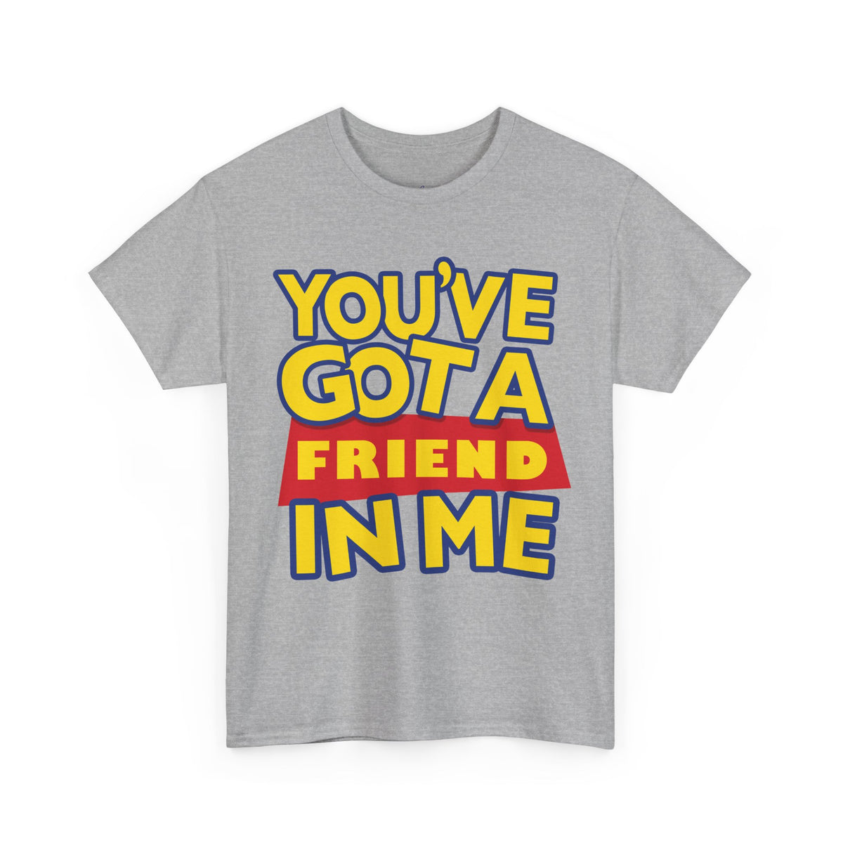 You'Ve Got A Friend In Me Mock Premium T-Shirt