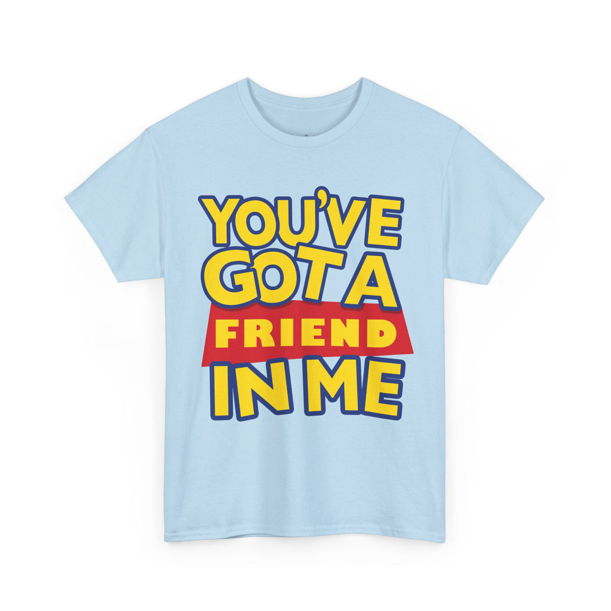 You'Ve Got A Friend In Me Mock Premium T-Shirt