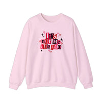 It's Not Me It's You Sweatshirt — Light Pink