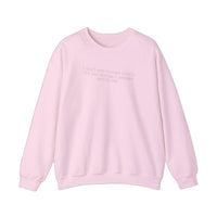 Credit For What I Don't Say Sweatshirt — Light Pink