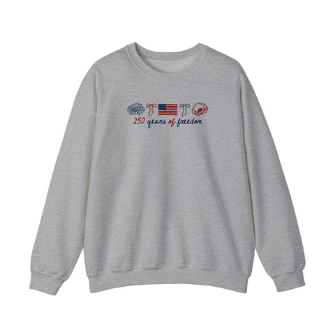 250 Years Of Freedom Sweatshirt