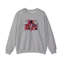 It's Not Me It's You Sweatshirt — Sport Grey