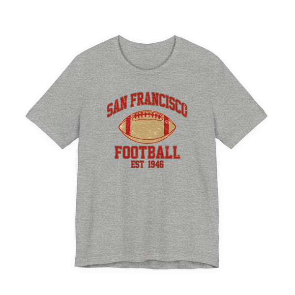 San Francisco Football Est 1946 Quality Tee