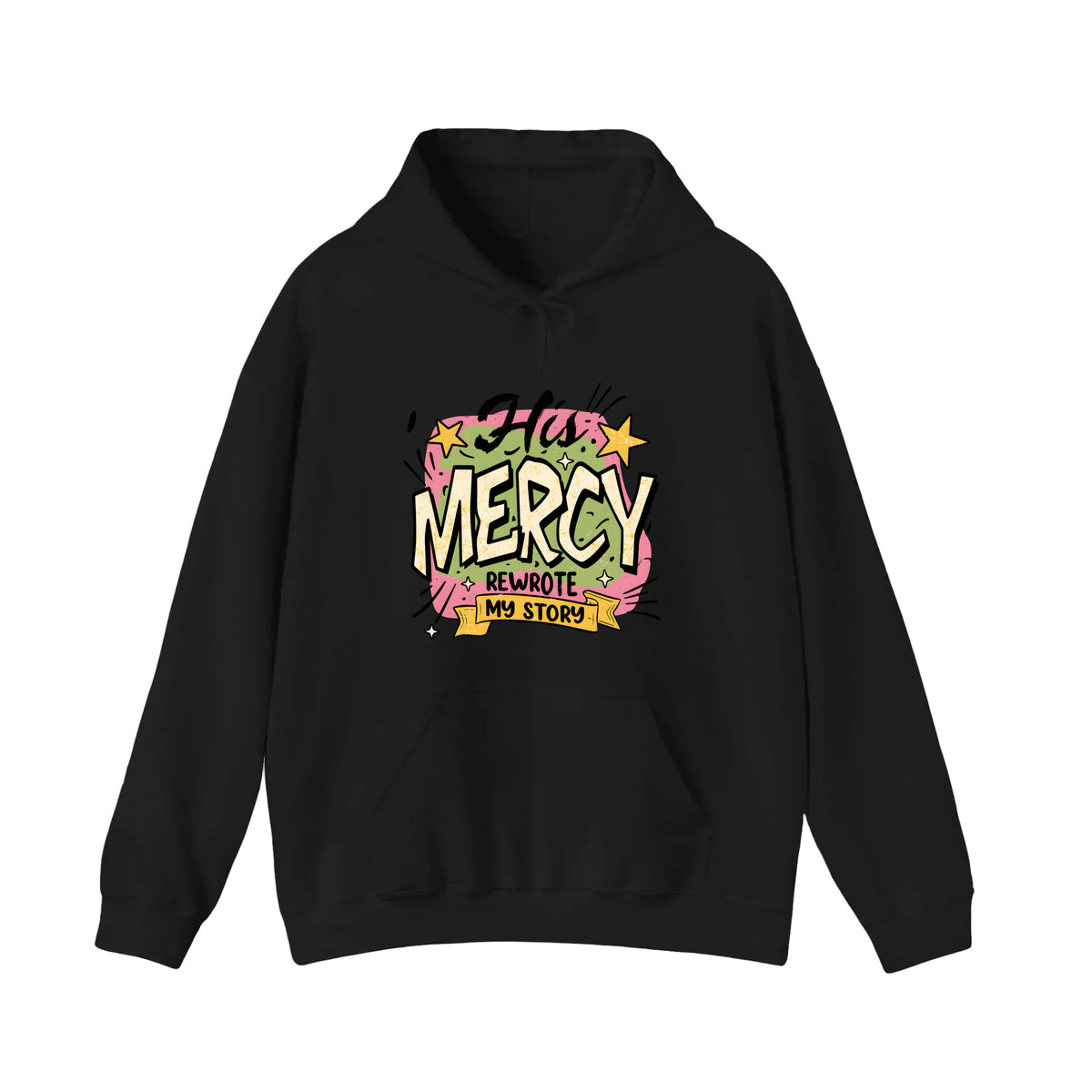 His Mercy Rewrote My Story Hoodie