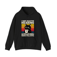 I Have Selective Hearing Hoodie — Black