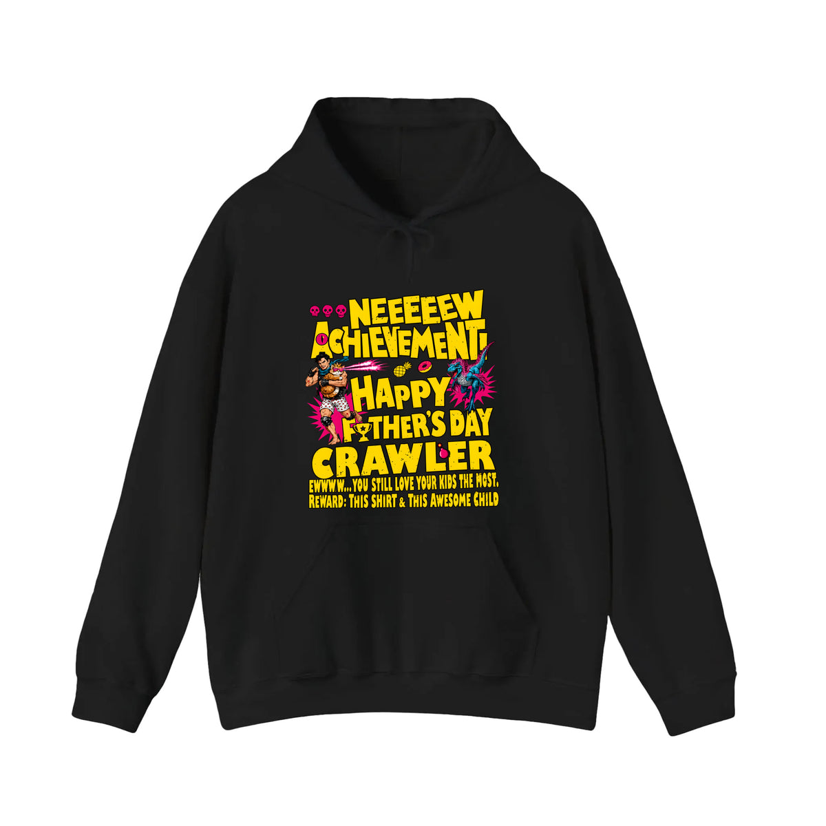 New Achievement Happy Father's Day Crawler Hoodie
