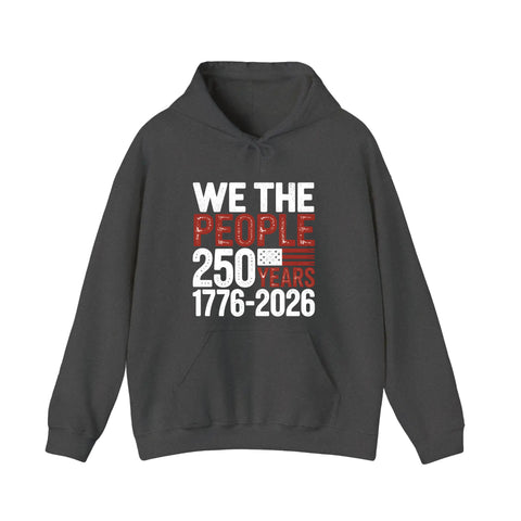 We The People 250 Years Hoodie