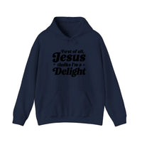 First Of All Jesus Thinks I'm A Delight Hoodie — Navy