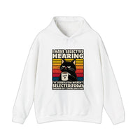 I Have Selective Hearing Hoodie — White