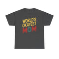 World's Okayest Mom Tee