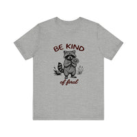 Be Kind Of Feral Quality Tee — Athletic Heather