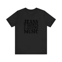 Jeans T-Shirts And Country Music Quality Tee — Black