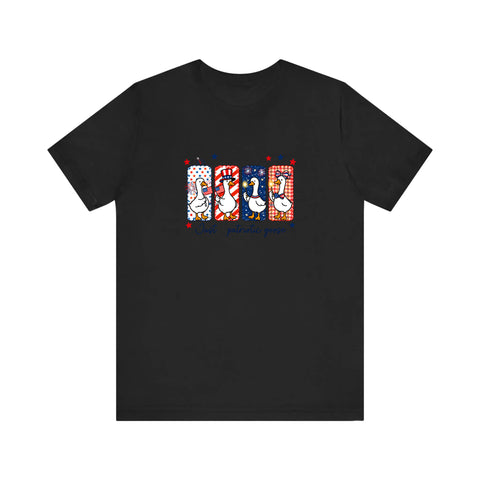 Just Patriotic Goose Quality Tee