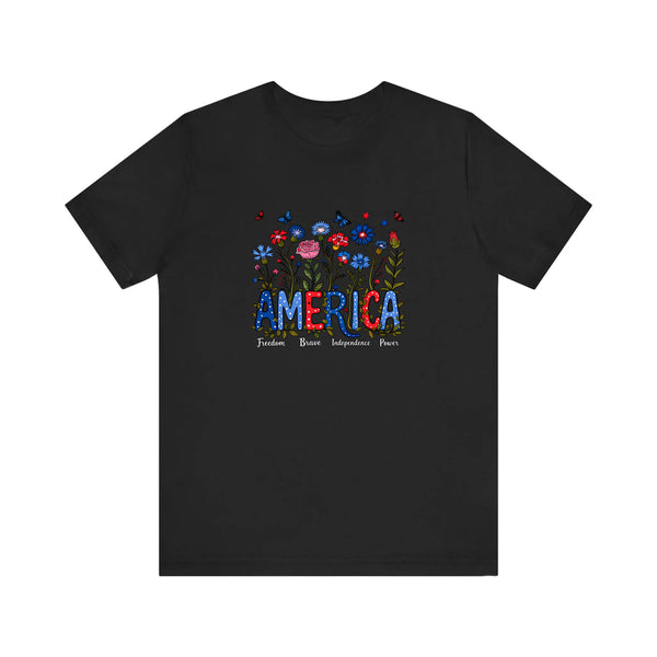 America Wildflowers Freedom Brave Quality Tee