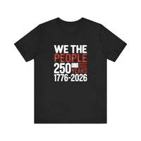 We The People 250 Years Quality Tee — Black