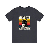 I Have Selective Hearing Quality Tee — Heather Navy