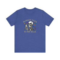 Slingin Pills To Pay Bills Quality Tee — Heather True Royal