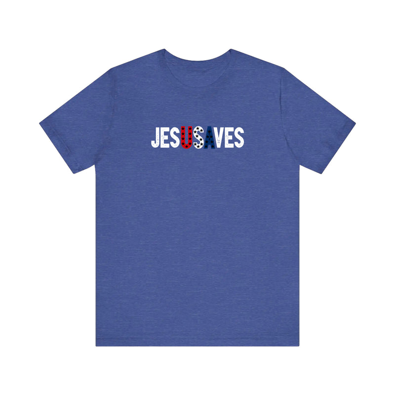 Jesus Saves USA Quality Tee — Heather True Royal