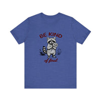 Be Kind Of Feral Quality Tee — Heather True Royal