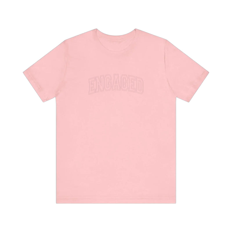 Engaged Varsity Arch Quality Tee — Pink